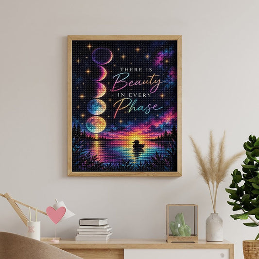 There Is Beauty In Every Phase Diamond Painting Kit